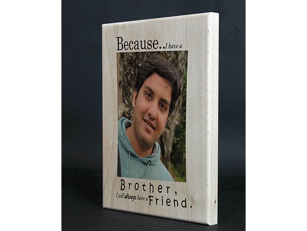 Gifts for brother:Print on wood in Hyderabad
