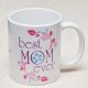 BEST MOM EVER MUG
